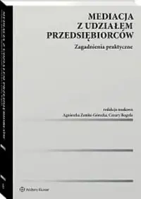 Mediacja z udziałem przedsiębiorców - praca zbiorowa