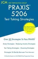 PRAXIS 5206 - Test Taking Strategies - Test Preparation Group JCM-PRAXIS