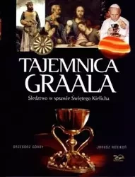 Tajemnica Graala - Grzegorz Górny, Janusz Rosikoń
