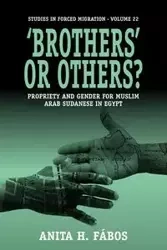 'Brothers' or Others? - Anita H. Fábos