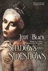 Shadows & Sideshows - Judy Black