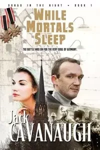 While Mortals Sleep - Jack Cavanaugh