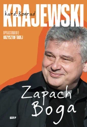Zapach Boga 2025 - kard. Konrad Krajewski, Krzysztof Tadej