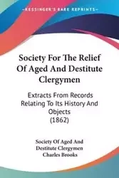 Society For The Relief Of Aged And Destitute Clergymen - Society Of Aged And Destitute Clergymen