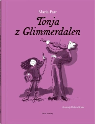 Tonja z Glimmerdalen - Maria Parr, Heleen Brulot
