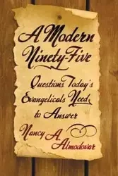 A Modern Ninety-Five - Nancy A. Almodovar