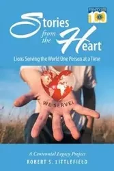 Stories from the Heart - Robert S. Littlefield