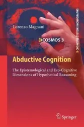 Abductive Cognition - Lorenzo Magnani