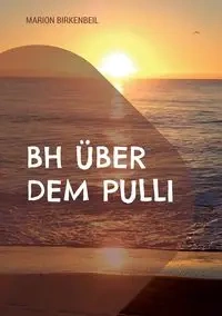 BH über dem Pulli - Marion Birkenbeil