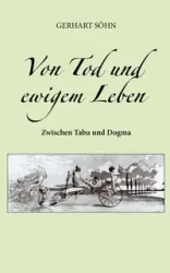 Von Tod und ewigem Leben - Söhn Gerhart