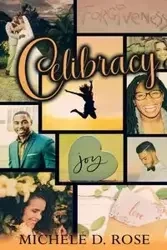 Celibracy! - D. Rose Michele