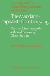 The Mandarin-Capitalists from Nanyang - Godley Michael R.