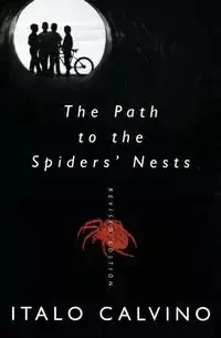 The Path to the Spiders' Nests - Calvino Italo