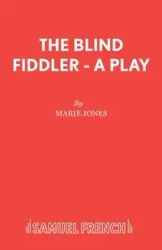 The Blind Fiddler - A Play - Marie Jones