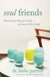 Soul Friends - Leslie Parrott