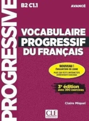 Vocabulaire progressif du Francais avance C2-C1.1 - Claire Miquel