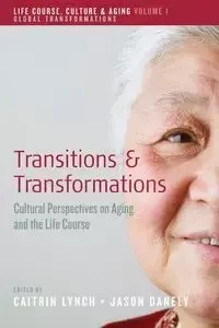 Transitions and Transformations - Lynch Caitrin