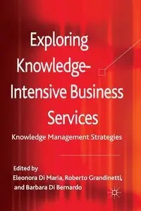 Exploring Knowledge-Intensive Business Services - Roberto Grandinetti