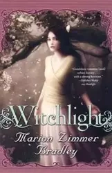 Witchlight - Bradley Marion