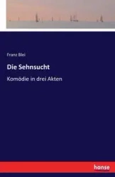 Die Sehnsucht - Blei Franz