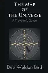 The Map of the Universe - Dee Weldon Bird