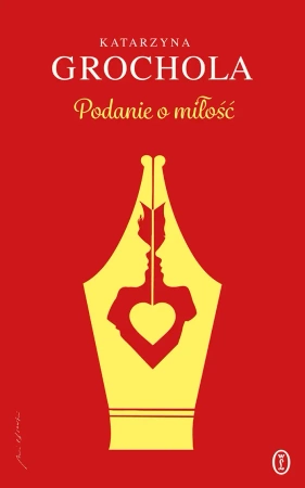 Podanie o miłość - Katarzyna Grochola