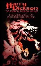 Harry Dickson and the Werewolf of Rutherford Grange - Gick G. L.
