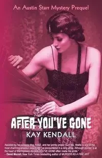 After You've Gone - Kendall Kay