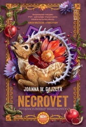 Necrovet T.4 Pielęgnacja zwierząt (nie)ożywionych - Joanna W. Gajzler