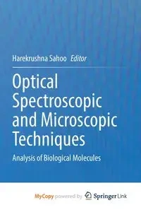 Optical Spectroscopic and Microscopic Techniques - Sahoo Harekrushna
