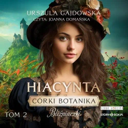 audiobook Córki botanika. Bliźniaczki. Tom 2. Hiacynta - Urszula Gajdowska