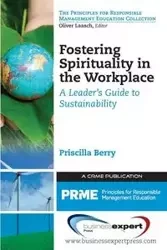 Fostering Spirituality in the Workplace - Berry Priscilla