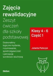 Zajęcia rewalidacyjne. Zeszyt ćw. SP kl. 4-6 cz.1 - Jolanta Pańczyk