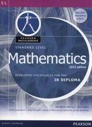 Pearson Baccalaureate Standard Level Mathematics Revised 2012 print and ebook bundle for the IB Dip - Ibrahim Wazir, Tim Garry