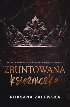 Zbuntowana Księżniczka - Roksana Zalewska