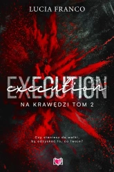 Na krawędzi T.2 Execution - Lucia Franco, Ewelina Gałdecka, Justyna Yigitler