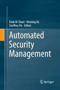 Automated Security Management - Al-Shaer Ehab