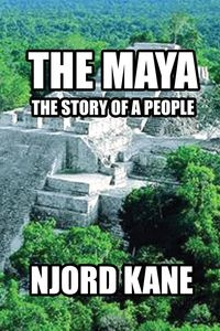 The Maya - Kane Njord