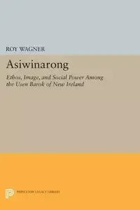 Asiwinarong - Roy Wagner