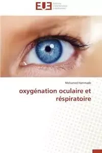 Oxygénation oculaire et réspiratoire - HAMMADE-M
