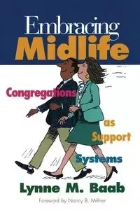 Embracing Midlife - Lynne M. Baab