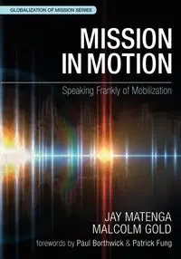 Mission in Motion - Matenga Jay