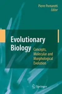 Evolutionary Biology - Concepts, Molecular and Morphological Evolution - Pontarotti Pierre