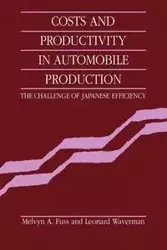 Costs and Productivity in Automobile Production - Fuss Melvyn A.