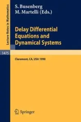 Delay Differential Equations and Dynamical Systems - Busenberg Stavros