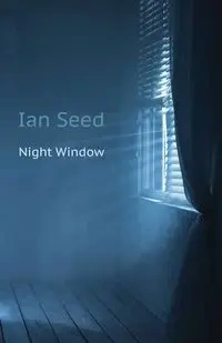 Night Window - Ian Seed