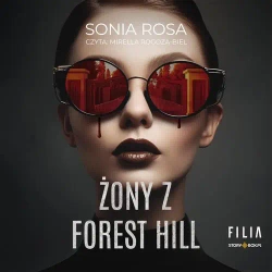 audiobook Żony z Forest Hill - Sonia Rosa