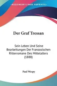 Der Graf Tressan - Paul Wespy