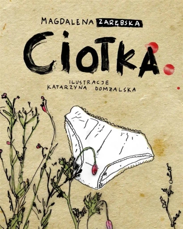 Ciotka - Magdalena Zarębska