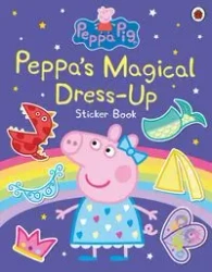 Peppa Pig: Peppa’s Magical Dress-Up Sticker Book - opracowanie zbiorowe